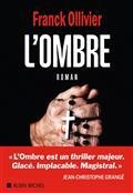 L'OMBRE | 9782226471567 | OLLIVIER, FRANCK