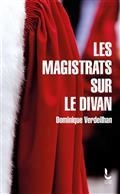LES MAGISTRATS SUR LE DIVAN | 9782385060039 | VERDEILHAN, DOMINIQUE