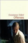 OFFENSES | 9782080286147 | DEBRÉ, CONSTANCE 