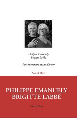 PETIT INVENTAIRE AVANT D'AIMER | 9782708902572 | PHILIPPE EMANUELY, BRIGITTE LABBÉ