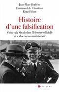 HISTOIRE D'UNE FALSIFICATION : VICHY ET LA SHOAH DANS L'HISTOIRE OFFICIELLE ET LE DISCOURS COMMÉMORATIF | 9782810011544 | COLLECTIF