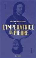 L'IMPÉRATRICE DE PIERRE | 9791037109279 | SABALIAUSKAITE, KRISTINA