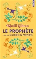 LE PROPHÈTE SUIVI DE LE JARDIN DU PROPHÈTE | 9791041410330 | GIBRAN, KHALIL