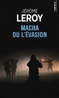 MACHA OU L'ÉVASION | 9782757898352 | LEROY, JÉRÔME 