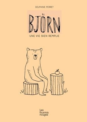 BJORN - UNE VIE BIEN REMPLIE | 9782369021643 | PERRET DELPHINE