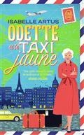 ODETTE ET LE TAXI JAUNE | 9782290375686 | ARTUS, ISABELLE