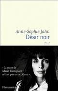 DÉSIR NOIR : RÉCIT | 9782080283665 | JAHN, ANNE-SOPHIE