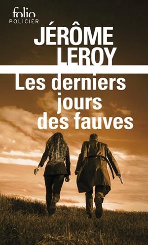 LES DERNIERS JOURS DES FAUVES | 9782072984730 | LEROY, JÉRÔME 