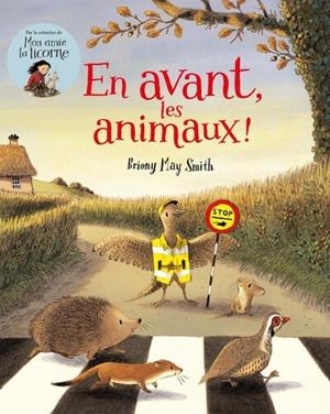 EN AVANT, LES ANIMAUX !  | 9782075172424 | SMITH, BRIONY MAY