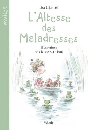 L'ALTESSE DES MALADRESSES | 9782807701854 | LEJAMTEL, LISA - CLAUDE K. DUBOIS