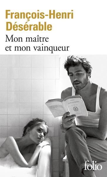 MON MAÎTRE ET MON VAINQUEUR | 9782073003164 | DÉSÉRABLE, FRANÇOIS-HENRI
