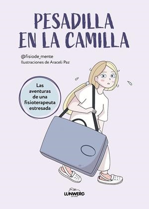 PESADILLA EN LA CAMILLA | 9788419466587 | @FISIODE_MENTE/PAZ, ARACELI