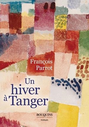 UN HIVER À TANGER | 9782382923450 | PARROT, FRANÇOIS