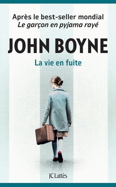 LA VIE EN FUITE | 9782709670630 | BOYNE , JOHN