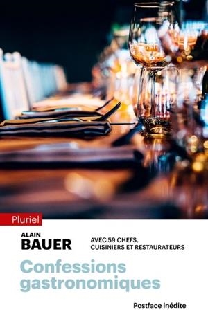 CONFESSIONS GASTRONOMIQUES | 9782818507100 | BAUER, ALAIN