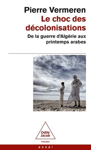 LE CHOC DES DÉCOLONISATIONS | 9782415005580 | VERMEREN, PIERRE