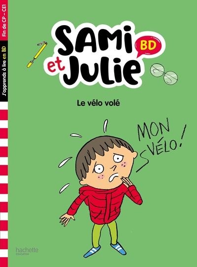 SAMI ET JULIE BD FIN DE CP- CE1 - LE VÉLO VOLÉ | 9782017220503 | BONTE / LEBRUN