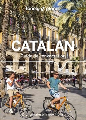 GUIDE DE CONVERSATION CATALAN 2ED | 9782384922925 | LONELY PLANET