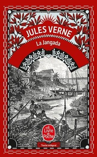 LA JANGADA - HUIT CENT LIEUES SUR L'AMAZONE | 9782253242956 | VERNE JULES