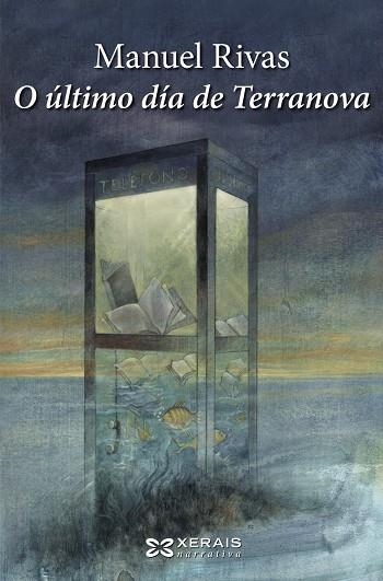 O ÚLTIMO DÍA DE TERRANOVA | 9788499149417 | RIVAS, MANUEL