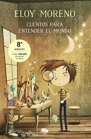 CUENTOS PARA ENTENDER EL MUNDO, ELOY MORENO | 9788413141411 | MORENO, ELOY