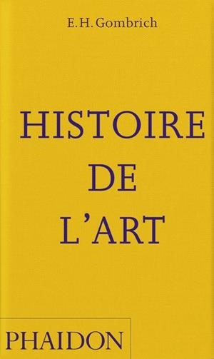 HISTOIRE DE L'ART | 9781838666699 | GOMBRICH, ERNST