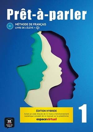 PRÊT-À-PARLER 1. LIVRE DE L'ÉLÈVE. ED. HYBRIDE | 9788411570039 | DEBOT, SANDRA/LAVOYE KLOSE, CATHERINE/RIGAUD, VÉRONIQUE/GUILAINE ANDRÉ, ANNE/BERNARD, SYLVIE/FORGET,