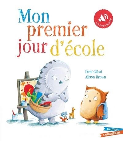 LIVRE SON - MON PREMIER JOUR D'ECOLE | 9782017225041 | ANDREAE/CABBAN