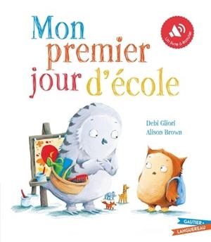 LIVRE SON - MON PREMIER JOUR D'ECOLE | 9782017225041 | ANDREAE/CABBAN