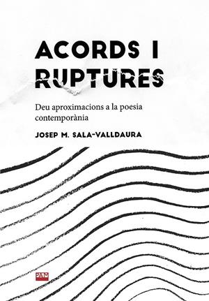 ACORDS I RUPTURES | 9788491912743 | SALA VALLDAURA, JOSEP MARIA