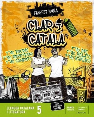 LLENGUA CATALANA I LITERATURA 5È PRIMÀRIA LA FANFEST | 9788447947140 | DEPARTAMENT D'EDICIONS EDUCATIVES DE BAULA