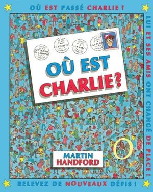 OU EST CHARLIE ? NOUVELLE EDITION | 9782700041248 | HANDFORD MARTIN