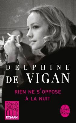 RIEN NE S'OPPOSE À LA NUIT | 9782253164265002363 | VIGAN, DELPHINE DE
