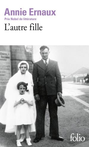 L'AUTRE FILLE | 9782073016843 | ERNAUX ANNIE