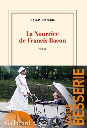 LA NOURRICE DE FRANCIS BACON | 9782073026064 | BESSERIE MAYLIS