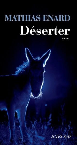 DESERTER | 9782330181611 | ENARD MATHIAS