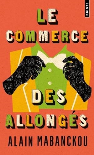 LE COMMERCE DES ALLONGÉS | 9782757899687 | MABANCKOU, ALAIN
