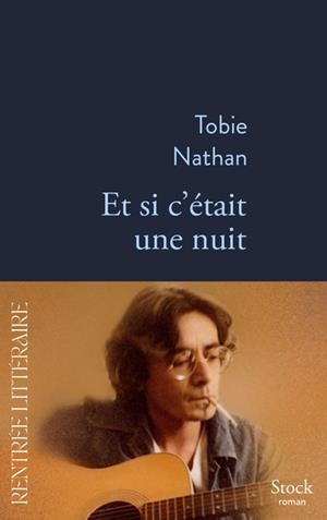 ET SI C'ÉTAIT UNE NUIT | 9782234092518 | NATHAN, TOBI
