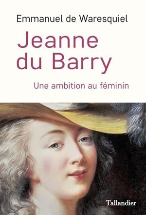 JEANNE DU BARRY | 9791021048683 | DE WARESQUIEL , EMMANUEL