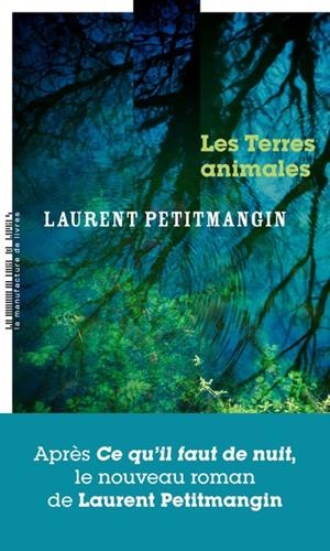 LES TERRES ANIMALES | 9782358879996 | PETITMANGIN , LAURENT