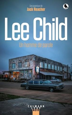 JACK REACHER - UN HOMME DE PAROLE | 9782702182659 | CHILD, LEE