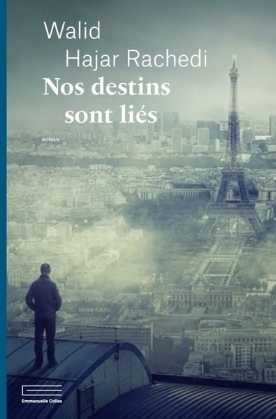 NOS DESTINS SONT LIÉS | 9782490155835 | HAJAR RACHED, WALID