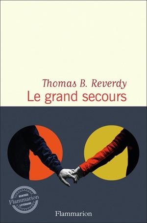 LE GRAND SECOURS | 9782080425928 | REVERDY, THOMAS B.