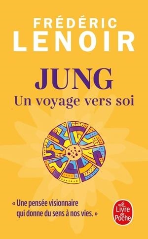 JUNG, UN VOYAGE VERS SOI | 9782253941187 | LENOIR, FREDERIC