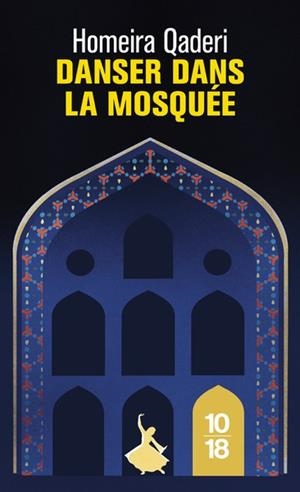 DANSER DANS LA MOSQUEÉE | 9782264082602 | QADERI, HOMEIRA