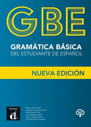 GRAMÁTICA BÁSICA DEL ESTUDIANTE DE ESPAÑOL NUEVA ED REVISADA | 9788418032110 | ALONSO, ROSARIO/CASTAÑEDA CASTRO, ALEJANDRO/MARTÍNEZ GILA, PABLO/MIQUEL LÓPEZ, LOURDES/ORTEGA OLIVAR