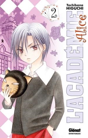 L'ACADEMIE ALICE - TOME 02 | 9782723459488 | HIGUCHI TACHIBANA