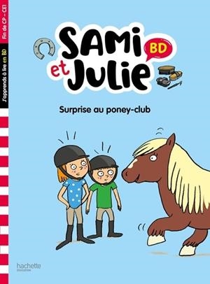 SAMI ET JULIE BD FIN DE CP- CE1 - SURPRISE AU PONEY CLUB ! | 9782017220534 | LEBRUN/AUDRAIN/BONTE