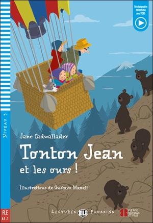 TONTON JEAN ET LES OURS! A1.1 LP3 | 9788853634894 | COLLECTIF