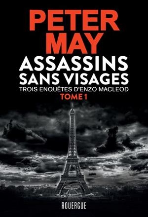 ASSASSINS SANS VISAGES TOME 1 | 9782812625091 | MAY, PETER
